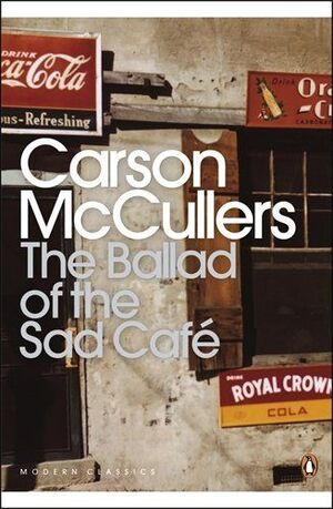 THE BALLAD OF THE SAD CAFE