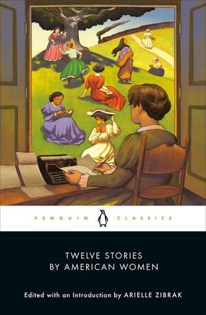 TWELVE STORIES BY AMERICAN WOMEN