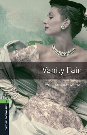 OXFORD BOOKWORMS 6. VANITY FAIR MP3 PACK