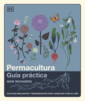 PERMACULTURA: GUIA PRACTICA