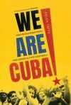 WE ARE CUBA