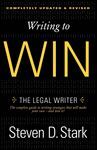 WRITING TO WIN: THE LEGAL WRITER