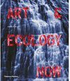 ART & ECOLOGY NOW
