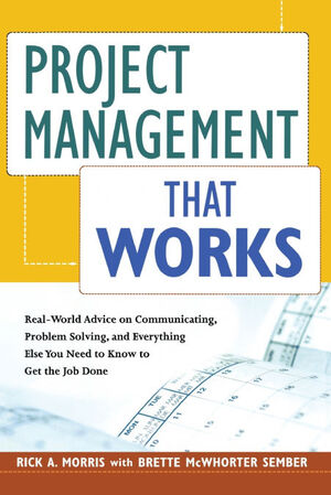 PROJECT MANAGEMENT THAT WORKS