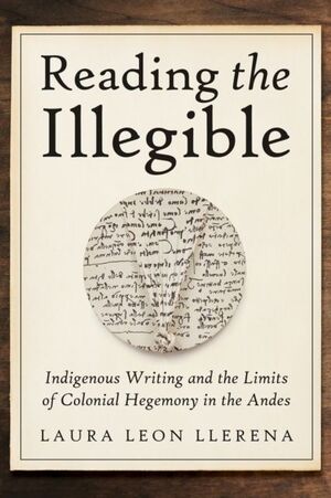 READING THE ILLEGIBLE