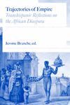 TRAJECTORIES OF EMPIRES