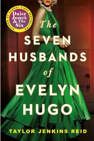 THE SEVEN HUSBANDS OF EVELYN HUGO