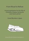 FROM RITUAL TO REFUSE: FAUNAL EXPLOITATION BY THE ELITE