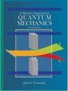 A MODERN APPROACH TO QUANTUM MECHANICS  2 ED