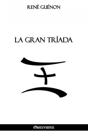LA GRAN TRÍADA