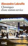 CHRONIQUES D UNE STATION-SERVICE