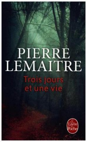 TROIS JOURS ET UNE VIE