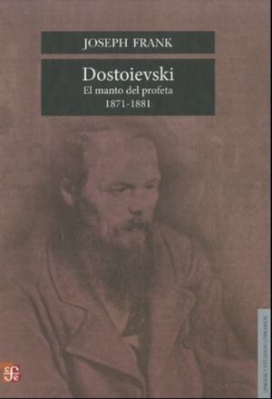 DOSTOIEVSKI - EL MANTO DEL PROFETA (1871-18