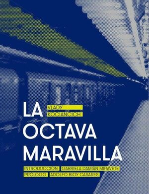 LA OCTAVA MARAVILLA