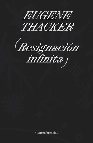 RESIGNACIÓN INFINITA