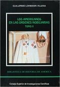 LOS AMERICANOS EN LAS ÓRDENES NOBILIARIAS (2 VOLS.)