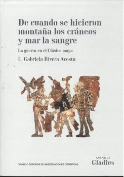 DE CUANDO SE HICIERON MONTAÑA LOS CRANEOS Y MAR LA SANGRE