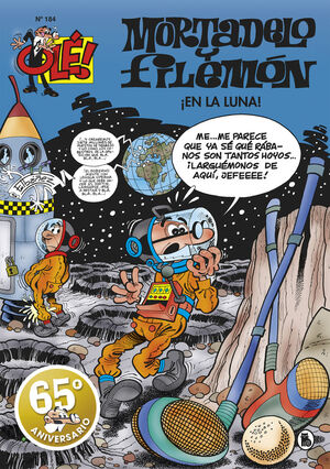 ¡EN LA LUNA! (OLÉ! MORTADELO 184)