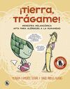 TIERRA TRÁGAME (PREMIO BRUGUERA DE COMIC 2019)