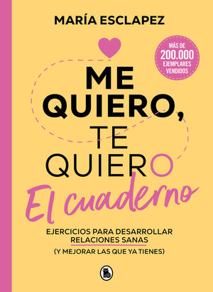 ME QUIERO TE QUIERO. EL CUADERNO