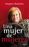 UNA MUJER DE MUJERES