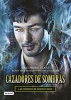 CAZADORES DE SOMBRAS. LAS CRONICAS DE MAGNUS BANE