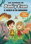 LAS AVENTURAS DE DANI Y EVAN. EL SECRETO DE LOS DI