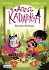 ANNA KADABRA 7. EL SECRETO DEL BOSQUE