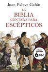 LA BIBLIA CONTADA PARA ESCÉPTICOS