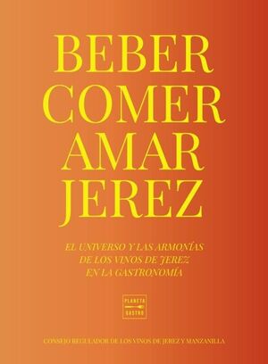 COMER, BEBER, AMAR JEREZ