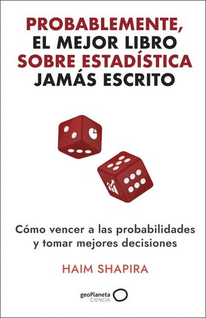 PROBABLEMENTE, EL MEJOR LIBRO SOBRE ESTADISTICA JAMAS ESCRITO