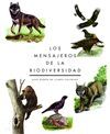 LOS MENSAJEROS DE LA BIODIVERSIDAD