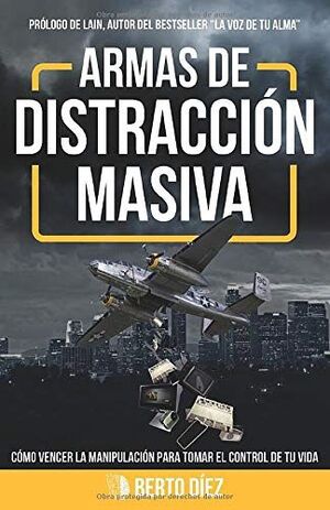 ARMAS DE DISTRACCIÓN MASIVA