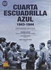 CUARTA ESCUADRILLA AZUL 1943-1944.