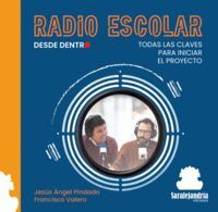 RADIO ESCOLAR DESDE DENTRO