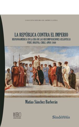LA REPÚBLICA CONTRA EL IMPERIO