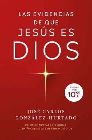 LAS EVIDENCIAS DE QUE JESÚS ES DIOS
