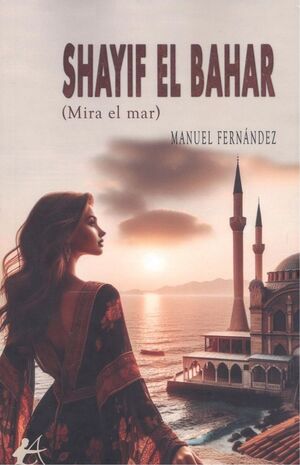 SHAYIF EL BAHAR? (MIRA EL MAR)