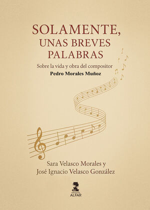 SOLAMENTE UNAS BREVES PALABRAS