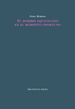 EL HOMBRE EQUIVOCADO EN EL MOMENTO OPORTUNO