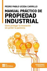 MANUAL PRÁCTICO DE PROPIEDAD INDUSTRIAL