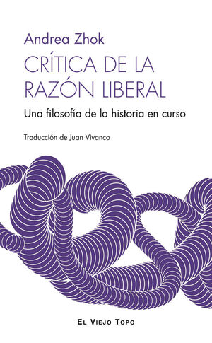 CRÍTICA DE LA RAZÓN LIBERAL