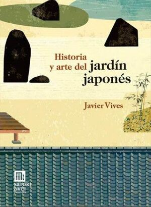 HISTORIA Y ARTE DEL JARDÍN JAPONÉS