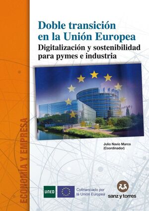 DOBLE TRANSICIÓN EN LA UNIÓN EUROPEA.