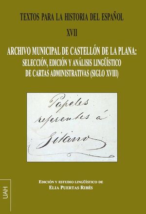 TEXTOS PARA LA HISTORIA DEL ESPAÑOL XVII