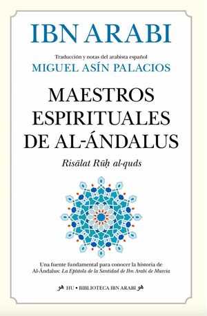 LOS MAESTROS ESPIRITUALES DE AL-ANDALUZ