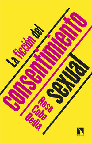 FICCION DEL CONSENTIMIENTO SEXUAL,LA