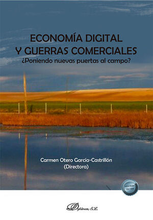 ECONOMÍA DIGITAL Y GUERRAS COMERCIALES