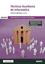 TEMARIO. BLOQUES I Y II. TÉCNICOS AUXILIARES DE INFORMÁTICA DE LA ADMINISTRACIÓN