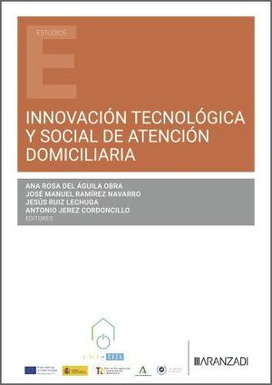 INNOVACIÓN TECNOLÓGICA Y SOCIAL DE ATENCIÓN DOMICILIARIA